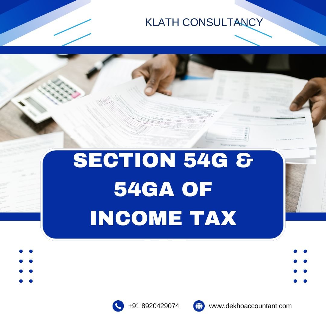 EXEMPTION U/S 54G & 54GA OF INCOME TAX